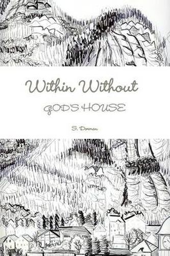 Within Without God's House