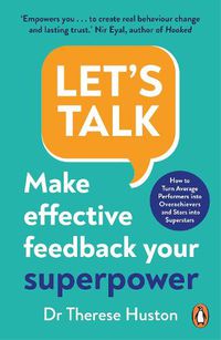 Cover image for Let's Talk: Make Effective Feedback Your Superpower