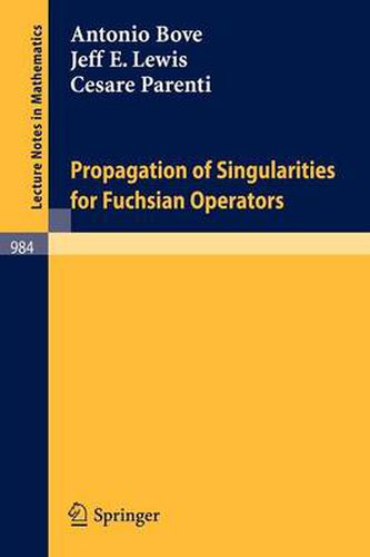 Cover image for Propagation of Singularities for Fuchsian Operators