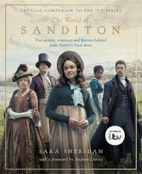 Cover image for The World of Sanditon: The Official Companion to the ITV Series