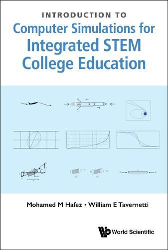 Cover image for Introduction To Computer Simulations For Integrated Stem College Education