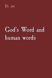 Cover image for God's Word and human words