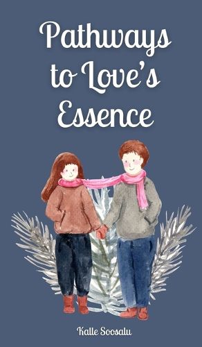 Cover image for Pathways to Love's Essence