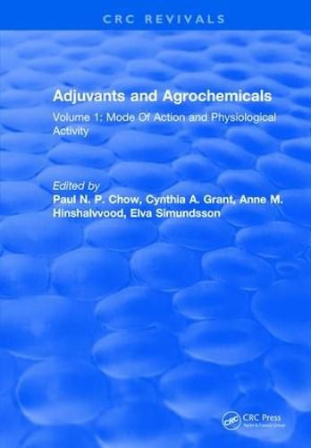 Cover image for Adjuvants and Agrochemicals: Mode of Action and Physiological Activity