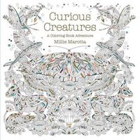 Cover image for Curious Creatures: A Coloring Book Adventure