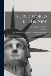 Cover image for The Old World in the New