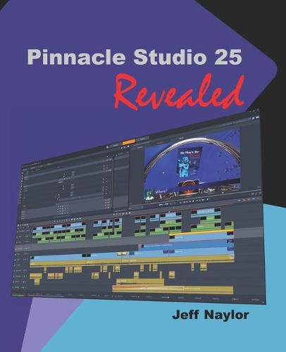 Cover image for Pinnacle Studio 25 Revealed