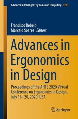 Cover image for Advances in Ergonomics in Design: Proceedings of the AHFE 2020 Virtual Conference on Ergonomics in Design, July 16-20, 2020, USA