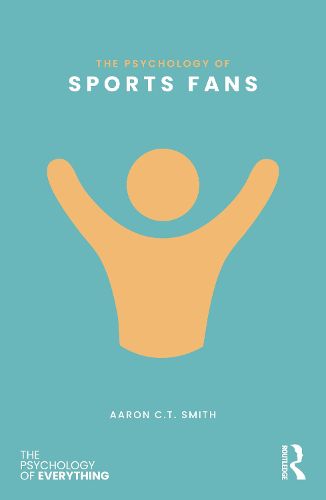 Cover image for The Psychology of Sports Fans