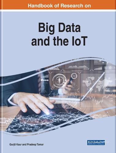 Cover image for Handbook of Research on Big Data and the IoT