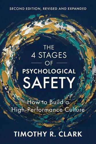 Cover image for The 4 Stages of Psychological Safety, 2nd Edition