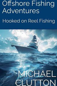 Cover image for Off Shore Fishing Adventures