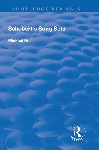 Schubert's Song Sets