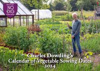 Cover image for Charles Dowding's Calendar of Vegetable Sowing Dates 2024