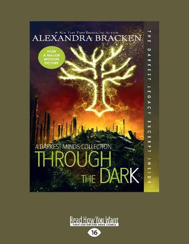 Through the Dark: A Darkest Minds Collection (book 0)