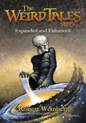 The Weird Tales Story: Expanded and Enhanced