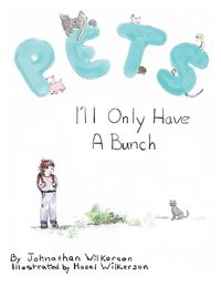Cover image for PETS - I'll Only Have A Bunch