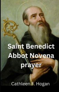 Cover image for Saint Benedict Abbot Novena prayer
