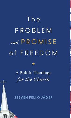 Cover image for Problem and Promise of Freedom