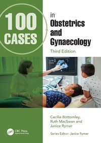 Cover image for 100 Cases in Obstetrics and Gynaecology