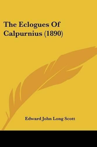 The Eclogues of Calpurnius (1890)