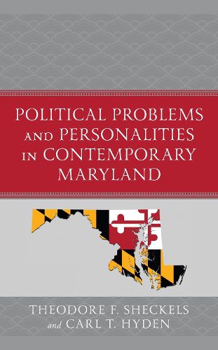 Cover image for Political Problems and Personalities in Contemporary Maryland