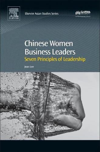 Cover image for Chinese Women Business Leaders: Seven Principles of Leadership