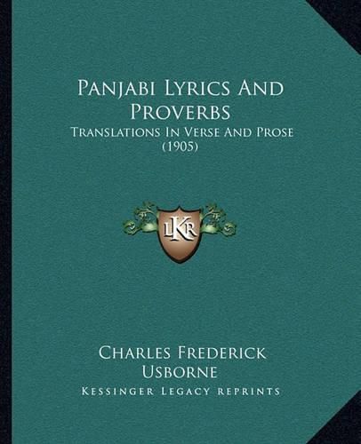 Panjabi Lyrics and Proverbs: Translations in Verse and Prose (1905)