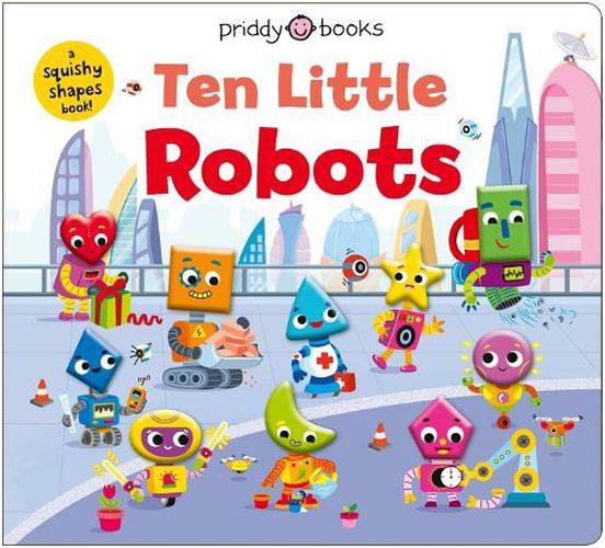 Cover image for Ten Little Robots (Little Squishies)
