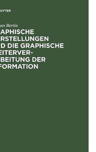 Graphische Darstellungen Und Die Graphische Weiterverarbeitung Der Information