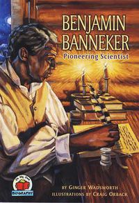 Cover image for Benjamin Banneker: Pioneering Scientist
