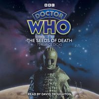 Cover image for Doctor Who: The Seeds of Death