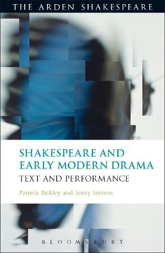 Cover image for Shakespeare and Early Modern Drama: Text and Performance