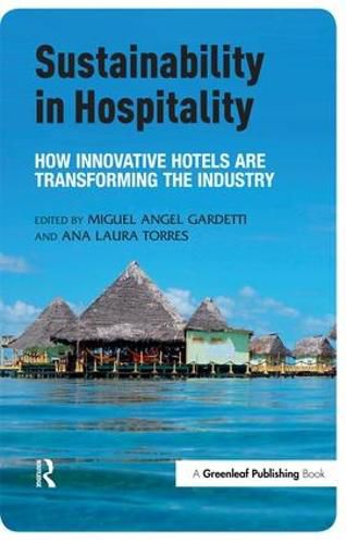 Cover image for Sustainability in Hospitality: How Innovative Hotels are Transforming the Industry