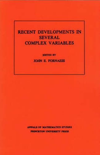 Cover image for Recent Developments in Several Complex Variables. (AM-100), Volume 100