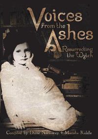 Cover image for Voices from the Ashes: Resurrecting the Wytch