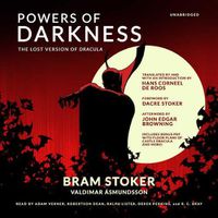 Cover image for Powers of Darkness: The Lost Version of Dracula