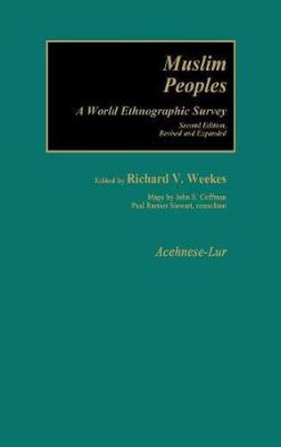 Cover image for Muslim Peoples: A World Ethnographic Survey V1, 2nd Edition