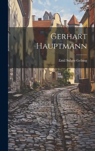 Cover image for Gerhart Hauptmann