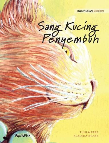 Cover image for Sang Kucing Penyembuh: Indonesian Edition of The Healer Cat