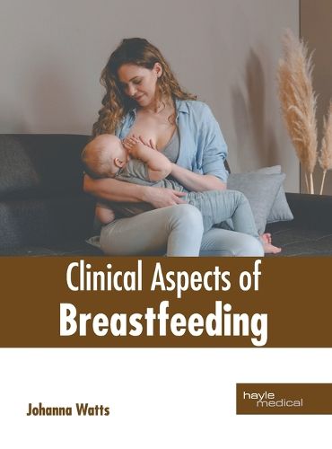 Cover image for Clinical Aspects of Breastfeeding