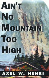 Cover image for Ain't No Mountain Too High