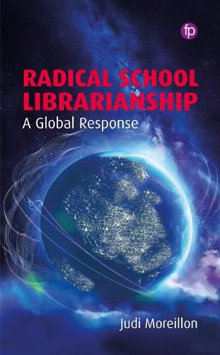 Cover image for Radical School Librarianship