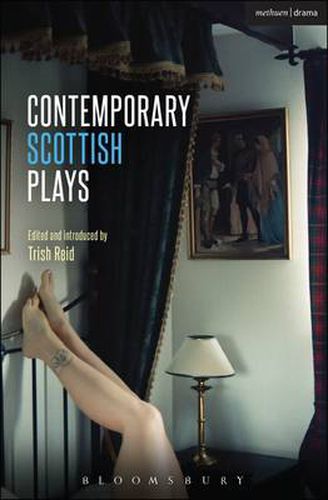 Contemporary Scottish Plays: Caledonia; Bullet Catch; The Artist Man and Mother Woman; Narrative; Rantin