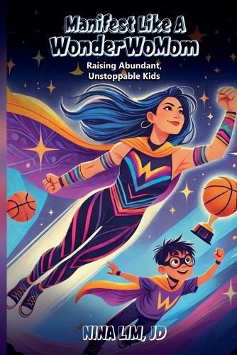 Cover image for Manifest Like a WonderWoMom