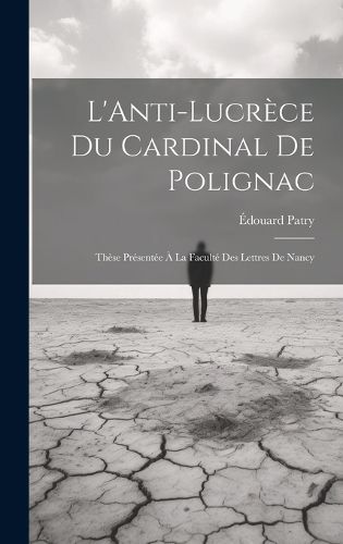 Cover image for L'Anti-Lucrece du Cardinal de Polignac