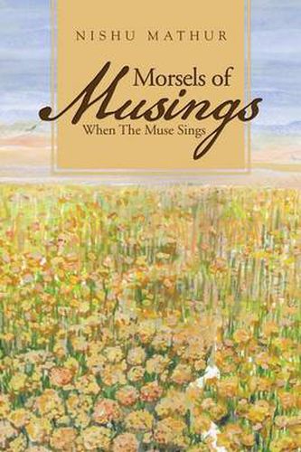 Cover image for Morsels of Musings: When the Muse Sings