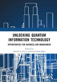 Cover image for Unlocking Quantum Information Technology