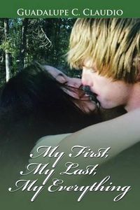 Cover image for My First, My Last, My Everything