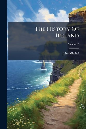 Cover image for The History Of Ireland